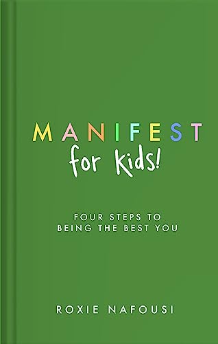 Manifest for Kids by Roxie Nafousi