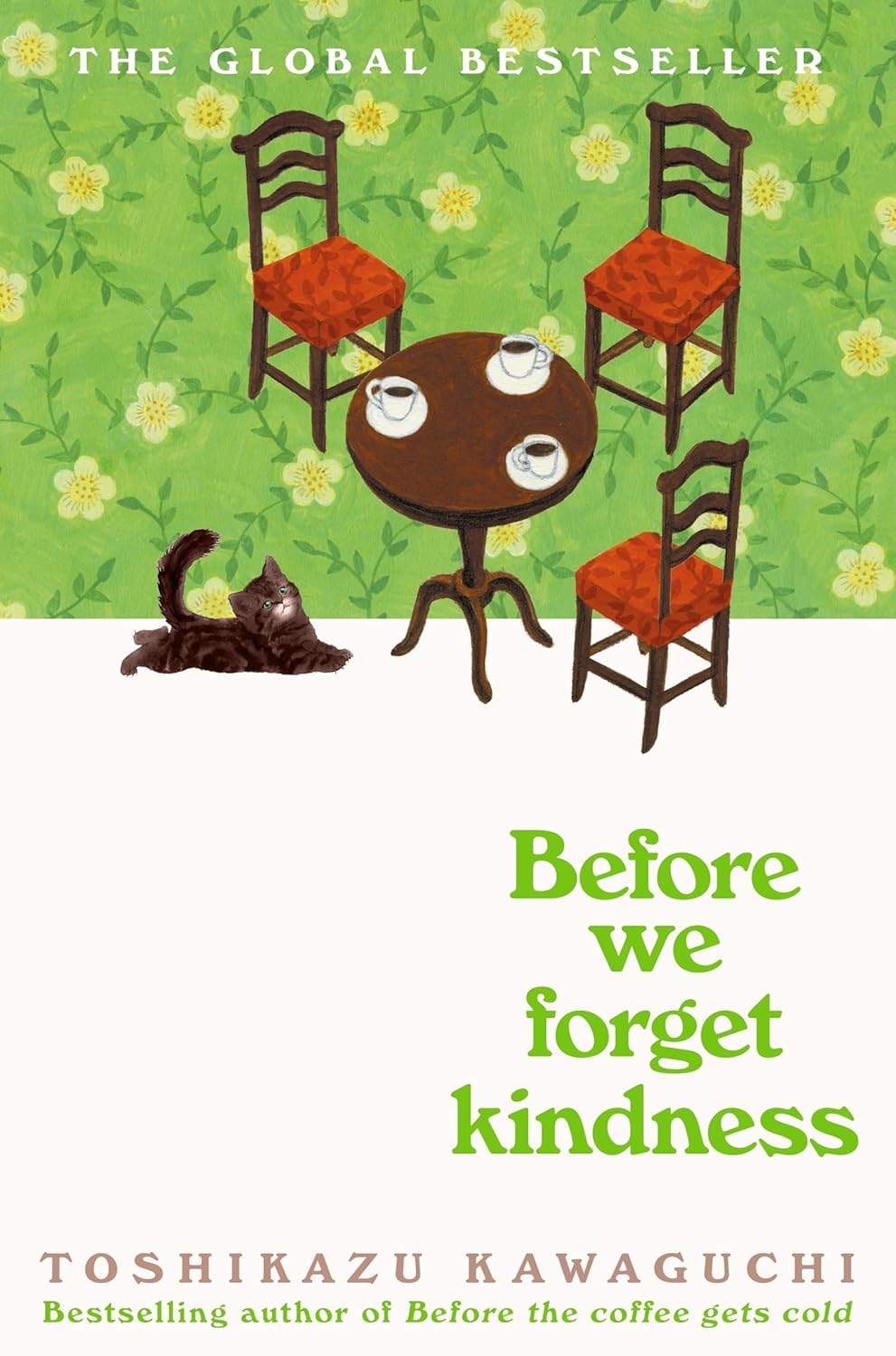 Before We Forget Kindness (HB) by Toshikazu Kawaguchi