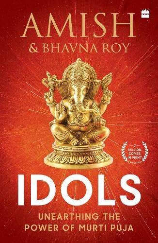 Idols by Bhavna Roy Amish Tripathi