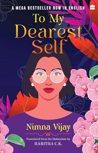 To My Dearest Self by Nimna Vijay And Haritha C.K.