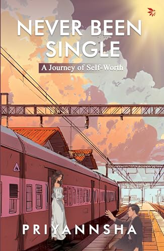 Never Been Single by Priyannsha
