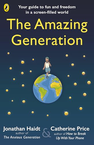 The Amazing Generation by Jonathan,price, Catherine Haidt