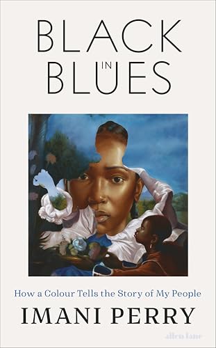 Black in Blues by Imani Perry