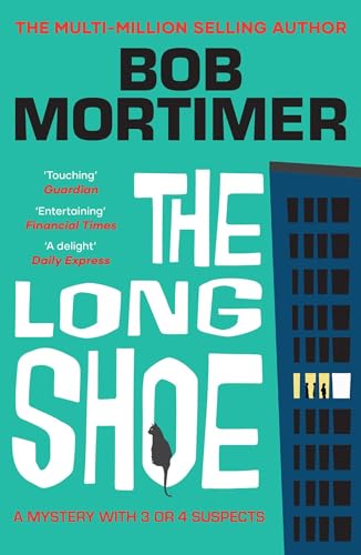 The Long Shoe by Bob Mortimer