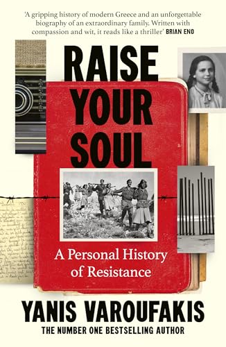 Raise Your Soul by Yanis Varoufakis