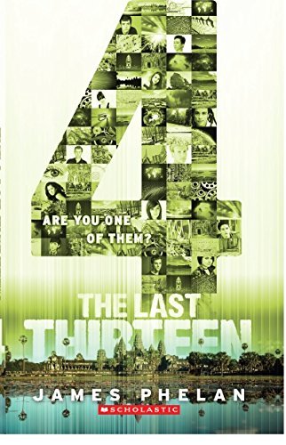 The Last Thirteen #10: 4 by James Phelan
