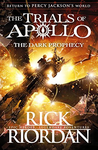 The Dark Prophecy (The Trials of Apollo Book 2) by Riordan Rick