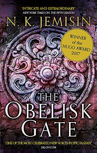 The Obelisk Gate: the Broken Earth, Book 2 by N. K. Jemisin