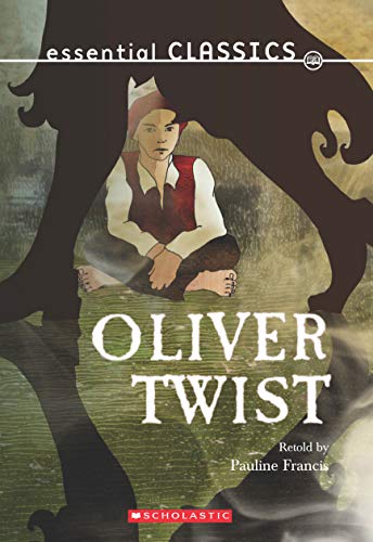 Essential Classics: Oliver Twist by Pauline Francis