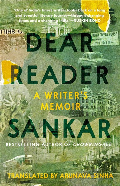Dear Reader by Sankar & Arunava Sinha
