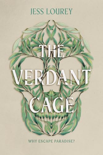 The Verdant Cage by Jess Lourey