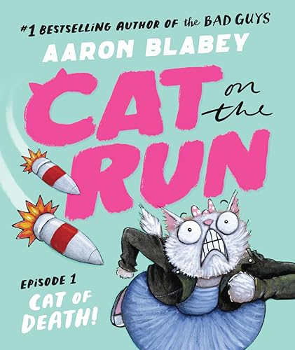 Cat On The Run by Aaron Blabey