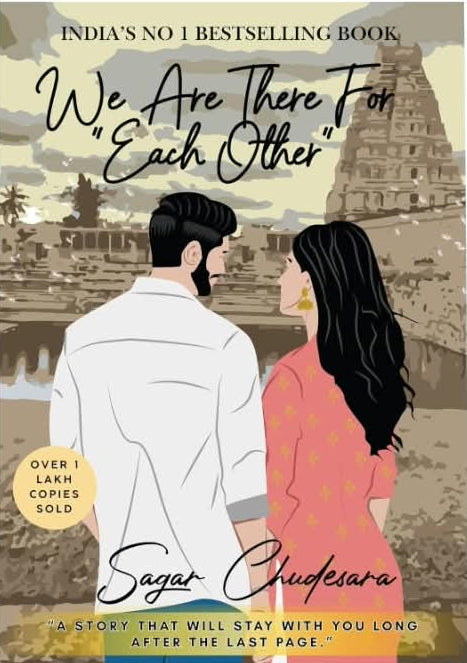We Are There for "Each Other" by Sagar Chudesara