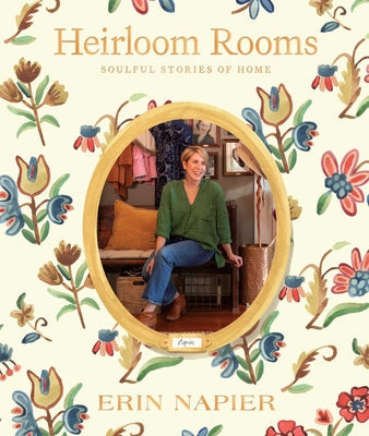 Heirloom Rooms by Erin Napier