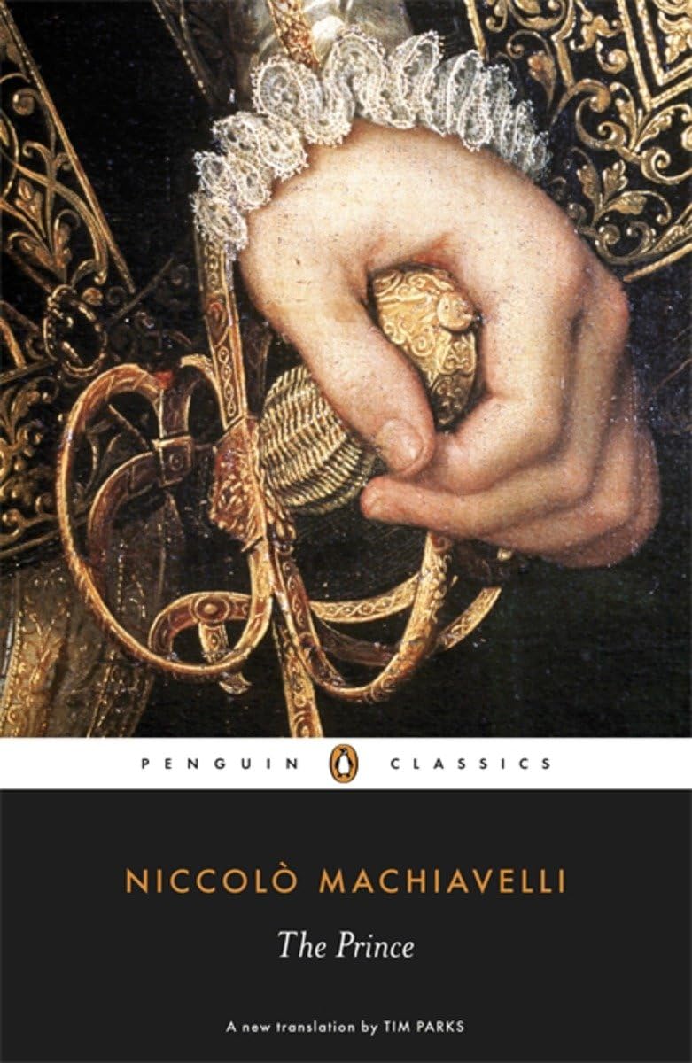 The Prince (Penguin Classics) by Niccolo Machiavelli & Tim Parks