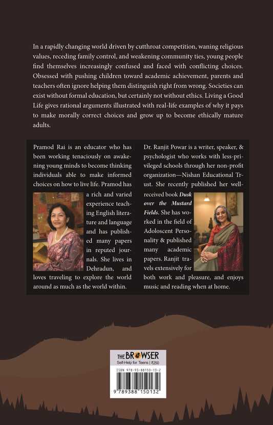 Living a Good Life: Moral Literacy for Young People by Ranjit Powar