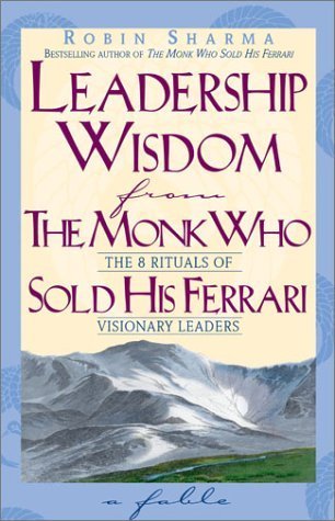 Leadership Wisdom by Robin Sharma