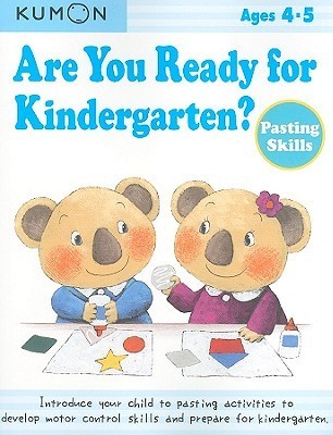 Are You Ready for Kindergarten? Pa by Kumon Publishing