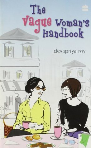 The Vague Woman'S Handbook by Roy Devapriya