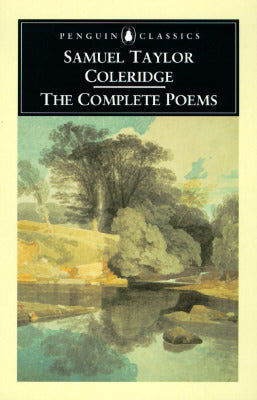 The Complete Poems by Colerodge