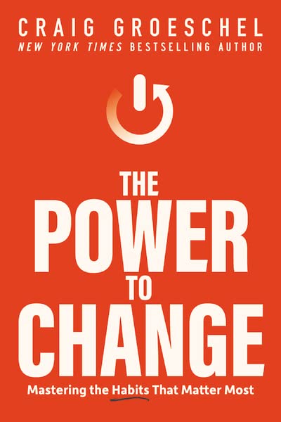 Power to Change by Craig Groeschel