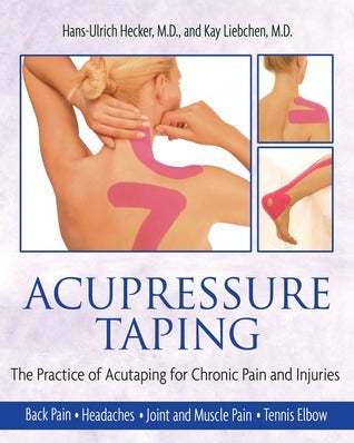 Acupressure Taping by M.D Hansulrich Hecker