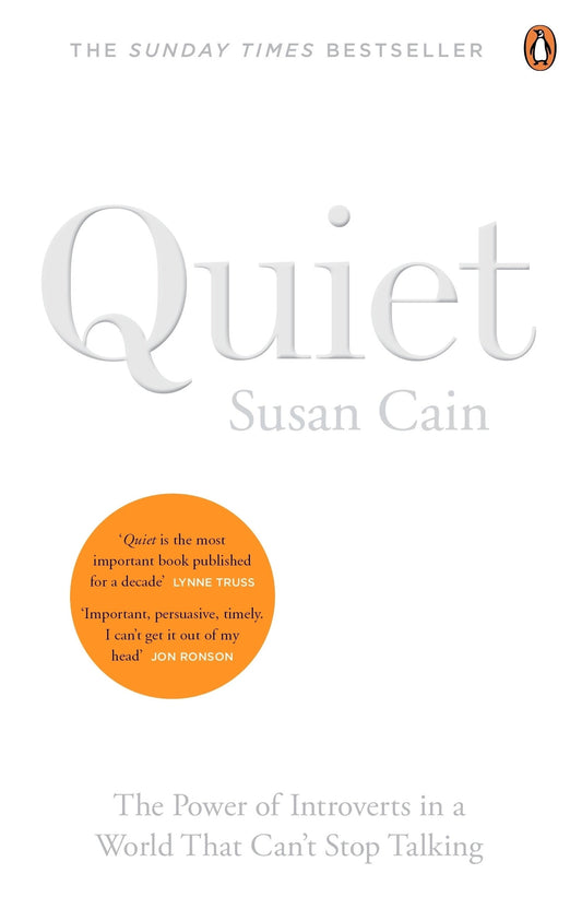 Quiet: The power of introverts in a world that cant stop talking by Susan Cain