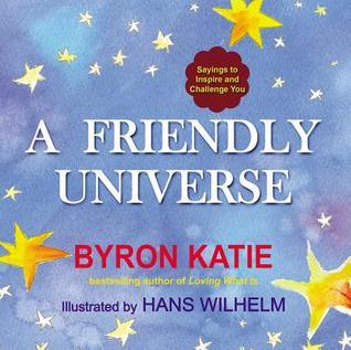 A Friendly Universe by Katie Byron