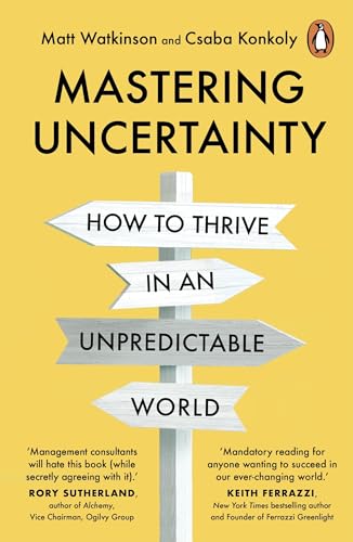 Mastering Uncertainty by Matt,konkoly, Csaba Watkinson