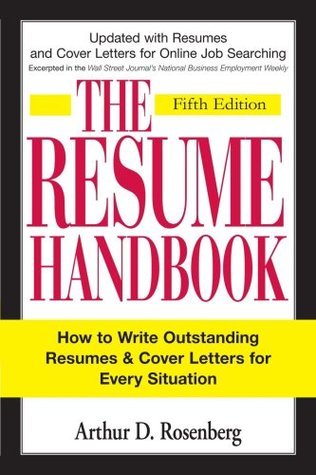Resume Handbook by Arthur D Rosenberg