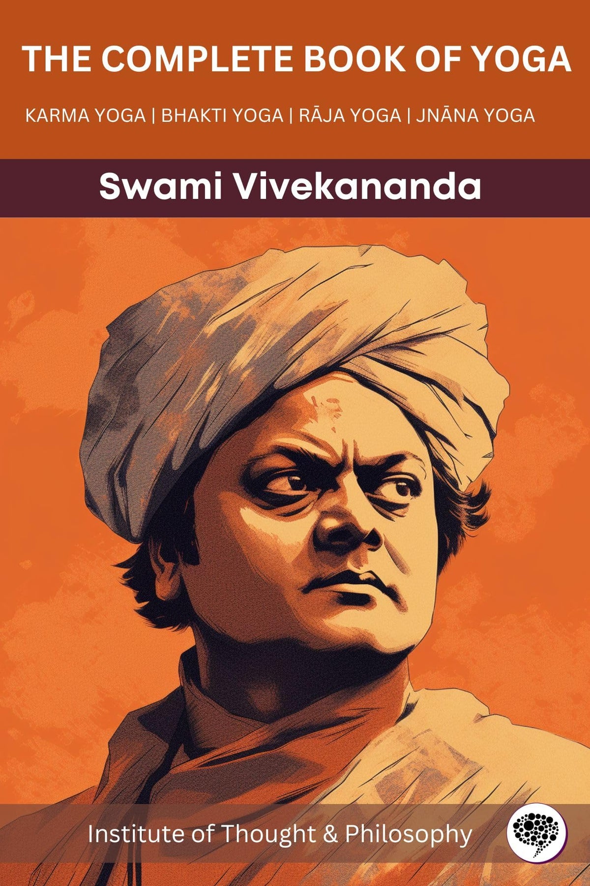 The Complete Book of Yoga by Swami Vivekananda