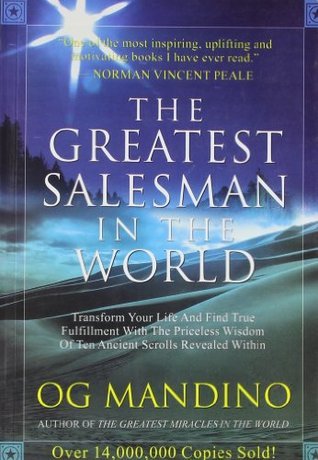 The Greatest Salesman In The World by Og Mandino
