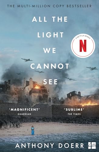 ALL THE LIGHT WE CANNOT SEE [Film tie-in edition] by Anthony Doerr