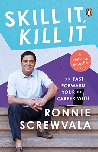 Skill It, Kill It: Up Your Game by Ronnie Screwvala
