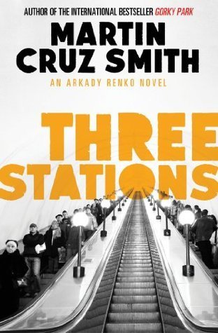 Three Stations by Cruz Smith Martin
