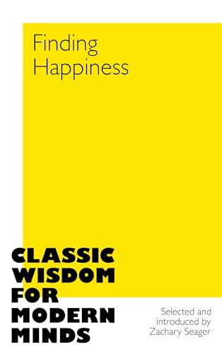 Finding Happiness by Ed. Zachary Seager