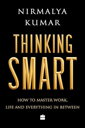 Thinking Smart by Nirmalya Kumar