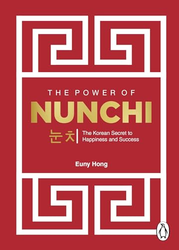 The Power of Nunchi by Euny Hong