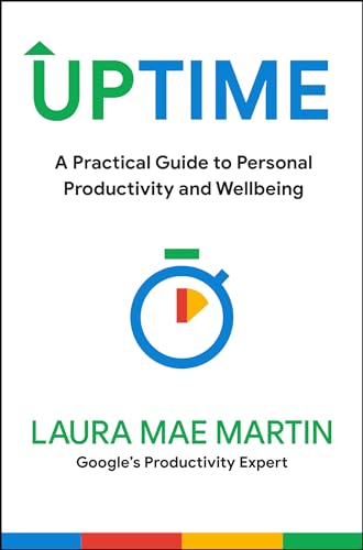 Uptime : A Practical Guide to Personal Productivity and Wellbeing by Laura Mae Martin