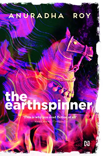 The Earthspinner by Roy Anuradha