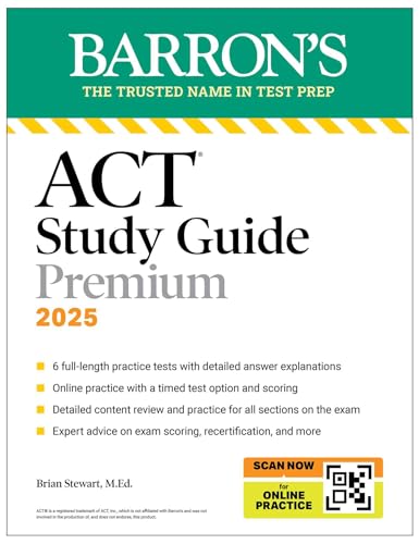 Act Study Guide Premium, 2025: 6 Practice Tests + Comprehensive Review + Online by Brian Stewart