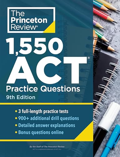 815+ Enhanced Act Practice Questions: Extra Drills & Prep for the New Act Exam by The Princeton Review