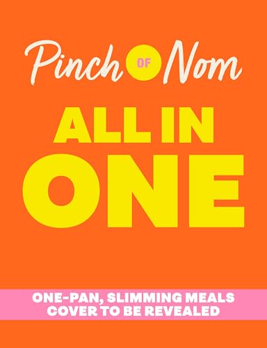 Pinch of Nom All in One by Kate And Kay Allinson