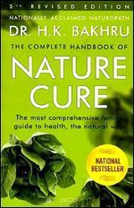A Complete Handbook Of Nature Cure by Bakhru