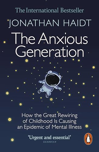 The Anxious Generation by Jonathan Haidt
