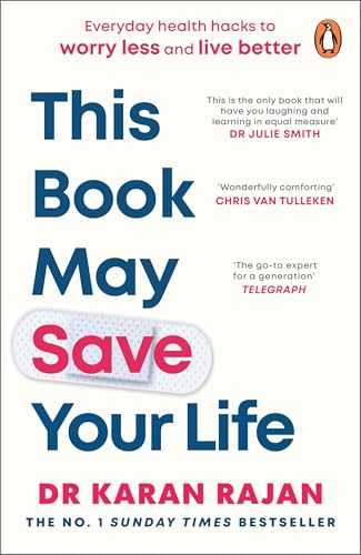 This Book May Save Your Life by Dr Karan Rajan