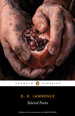 Selected Poems by D H Lawrence