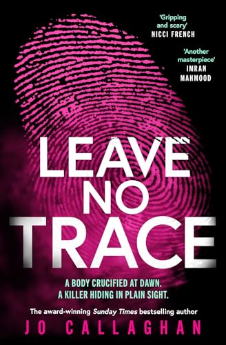 Leave No Trace by Jo Callaghan