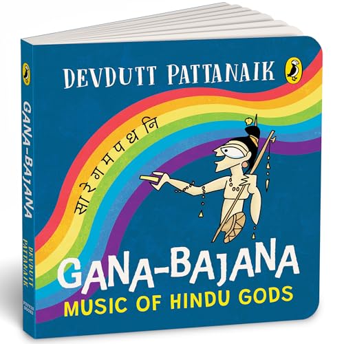 Gana Bajana: Music of Hindu Gods by Devdutt Pattanaik