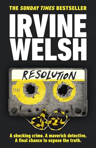 Resolution by Irvine Welsh